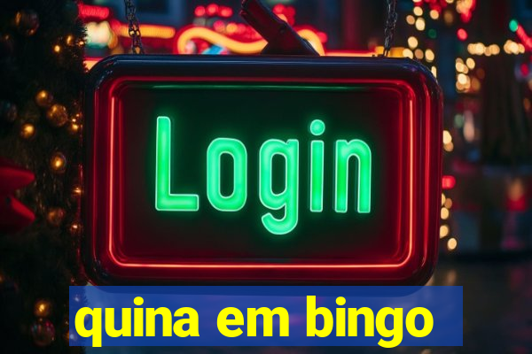 quina em bingo